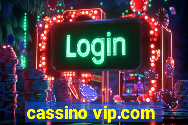 cassino vip.com